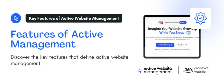 Discover the key features that define active website management.