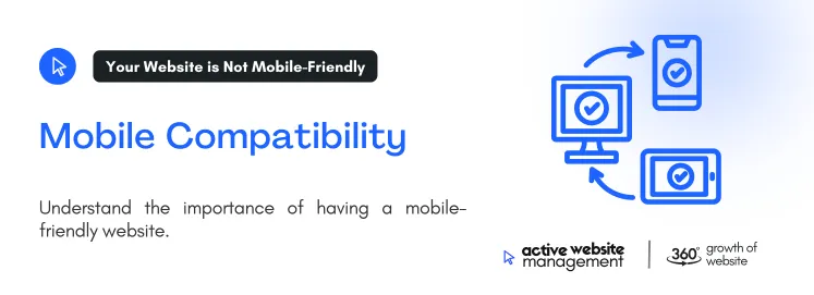 Understand the importance of having a mobile-friendly website.