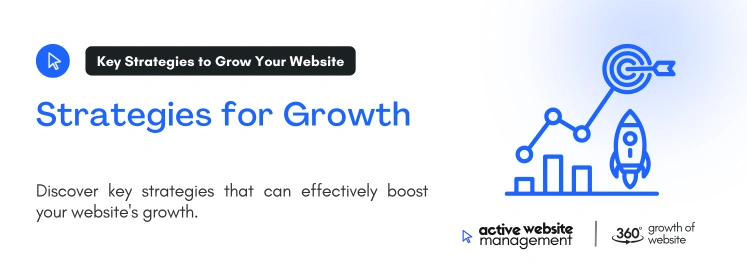 Strategies for Growth 3 on How to Grow Your Website: A Comprehensive Guide Strategies for Growth 3 on How to Grow Your Website: A Comprehensive Guide