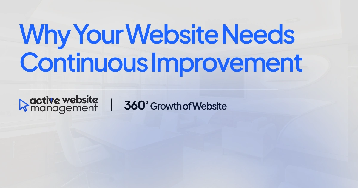 Why Your Website Needs Continuous Improvement