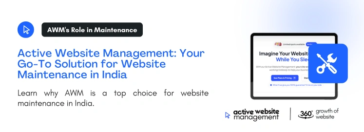 Active Website Management Your Go To Solution for Website Maintenance in India on Comprehensive Guide to Website Maintenance in India: Costs, Services, and Benefits Active Website Management Your Go To Solution for Website Maintenance in India on Comprehensive Guide to Website Maintenance in India: Costs, Services, and Benefits