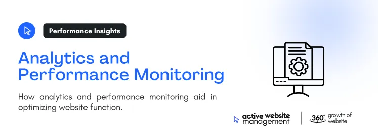 Analytics and Performance Monitoring 1 on Essential Website Management Practices for 2024 How analytics and performance monitoring and in optimizing website function