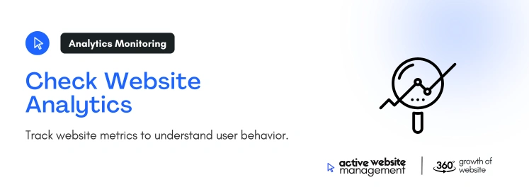 Check Website Analytics on Top 10 Website Maintenance Tips Every Business Should Know Check Website Analytics on Top 10 Website Maintenance Tips Every Business Should Know