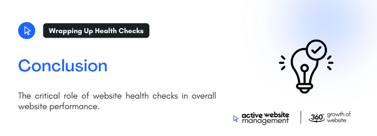 Conclusion 10 on How to Check Website Health: A Comprehensive Guide Conclusion 10 on How to Check Website Health: A Comprehensive Guide
