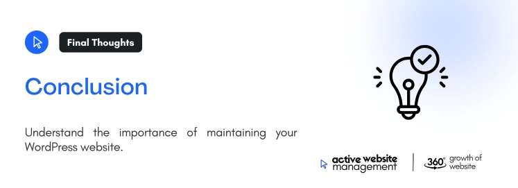 Conclusion 2 3 on The Ultimate Guide to WordPress Website Maintenance: Why It Matters and How to Do It Right