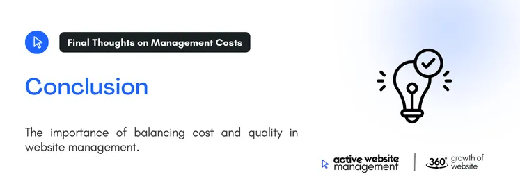 The importance of balancing cost and quality in website management