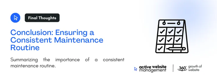 Summarizing the maintenance of a consistent maintenance routine