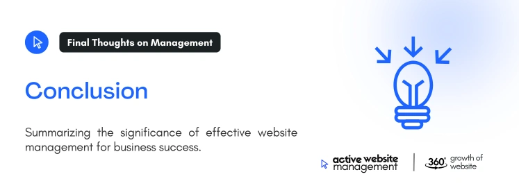 Conclusion Website Management for Startups A Comprehensive Guide to Grow Your Online Presence 2 on Website Management for Startups: A Comprehensive Guide to Grow Your Online Presence Conclusion Website Management for Startups A Comprehensive Guide to Grow Your Online Presence 2 on Website Management for Startups: A Comprehensive Guide to Grow Your Online Presence