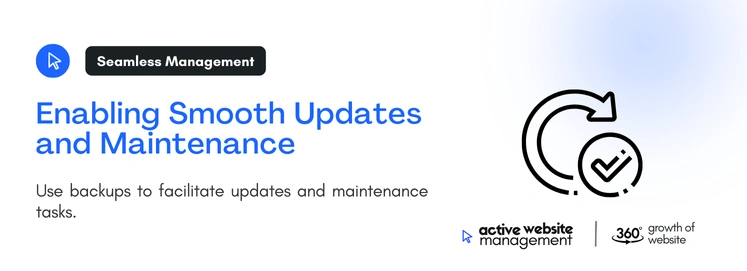 Enabling Smooth Updates and Maintenance on Why Regular Backups Are Crucial for Your Website Enabling Smooth Updates and Maintenance on Why Regular Backups Are Crucial for Your Website