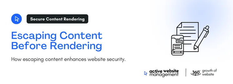 How escaping content enhances website security 