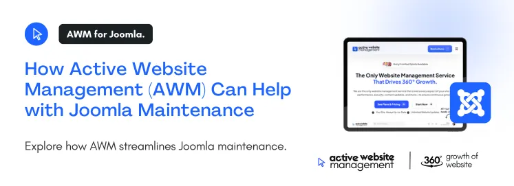 Explore how AWM streamlines Joomla maintanace