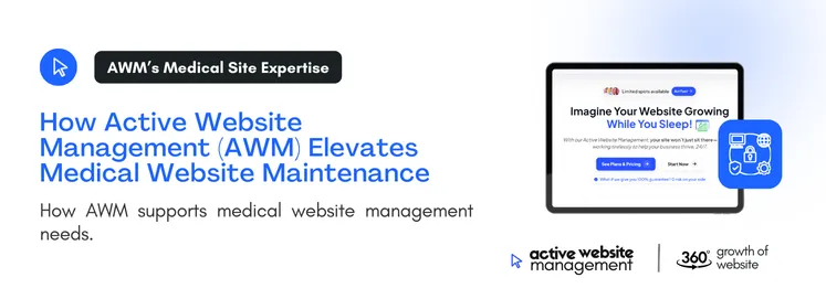 How AWM supports medical website management needs