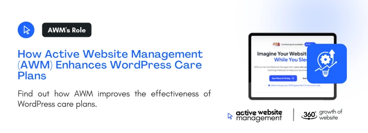 How Active Website Management AWM Enhances WordPress Care Plans on Comprehensive WordPress Care Plans: Your Ultimate Guide to Site Success