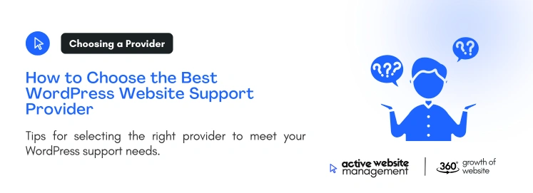 How to Choose the Best WordPress Website Support Provider on Comprehensive WordPress Website Support: Why It’s Essential and How to Get the Best Services How to Choose the Best WordPress Website Support Provider on Comprehensive WordPress Website Support: Why It’s Essential and How to Get the Best Services