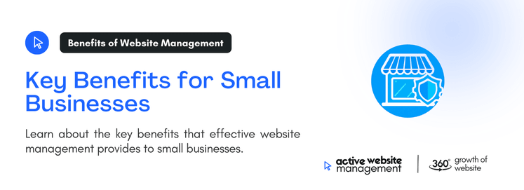 Key Benefits of Website Management for Small Businesses