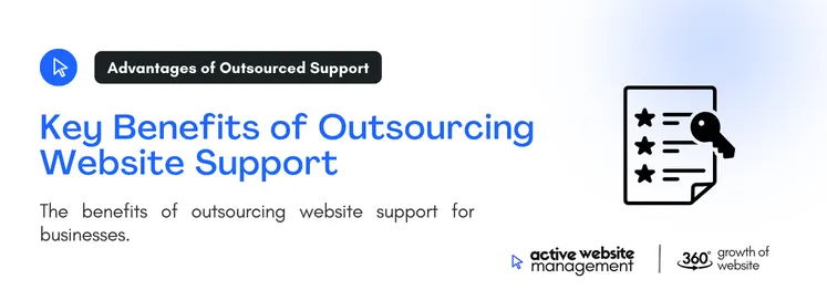 The benefits of outsourcing website support for businesses