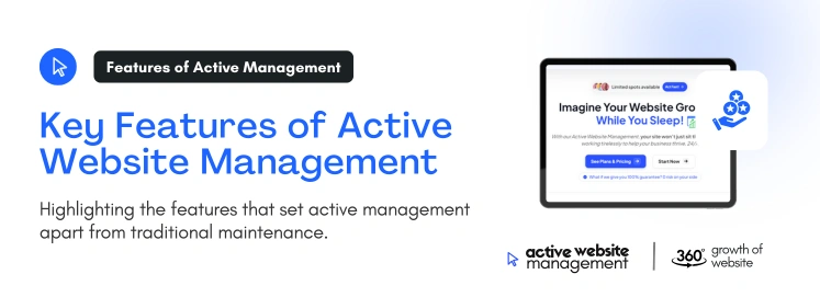 Key Features of Active Website Management on Business Website Maintenance: Why Consistent Upkeep Is Critical for Your Success Key Features of Active Website Management on Business Website Maintenance: Why Consistent Upkeep Is Critical for Your Success