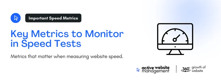 Metrics that matter when measuring website speed