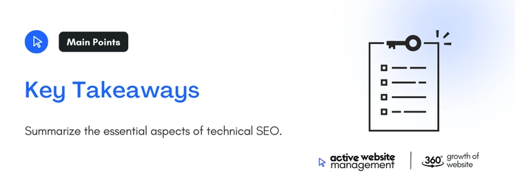 Key Takeaways on The Role of Technical SEO in Effective Website Management