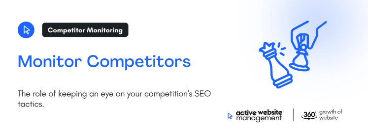 Monitor Competitors on SEO Website Management: The Key to Long-Term Online Success Monitor Competitors on SEO Website Management: The Key to Long-Term Online Success