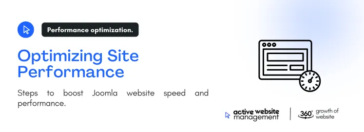 Steps to boost Joomla website speed and performance