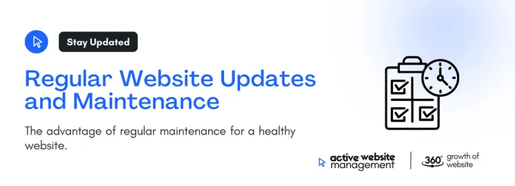 The advantage of regular maintenance for a healthy website