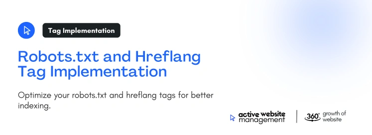 Robots.txt and Hreflang Tag Implementation on How AWM Can Help Boost Your SEO Ranking: The Ultimate Guide