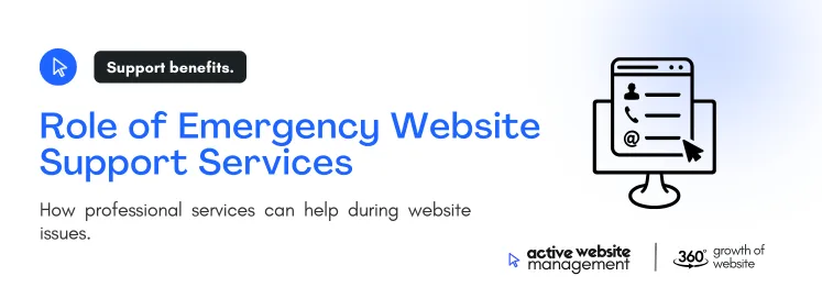 Role of Emergency Website Support Services on Emergency Website Support: What to Do When Your Site Crashes How professional services can help during website issues