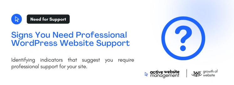 Signs You Need Professional WordPress Website Support on Comprehensive WordPress Website Support: Why It’s Essential and How to Get the Best Services Signs You Need Professional WordPress Website Support on Comprehensive WordPress Website Support: Why It’s Essential and How to Get the Best Services