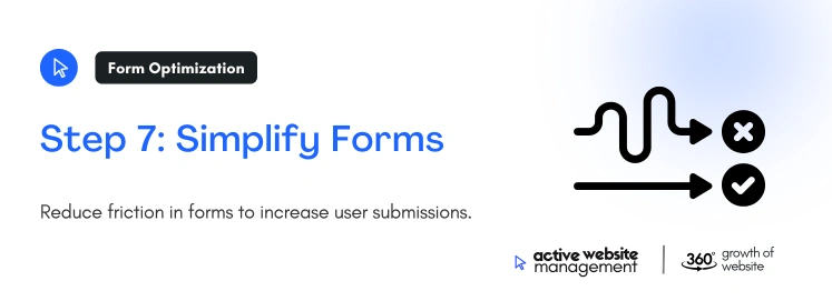 Step 7 Simplify Forms on Website Conversion Rate Optimization: A Step-by-Step Guide Step 7 Simplify Forms on Website Conversion Rate Optimization: A Step-by-Step Guide