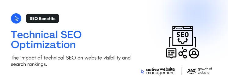 Technical SEO Optimization on Essential Website Management Practices for 2024 The impact of technical SEO on website visibility and search rankings
