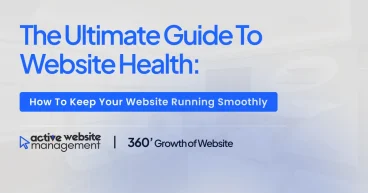 The Ultimate Guide to Website Health: How to Keep Your Website Running Smoothly