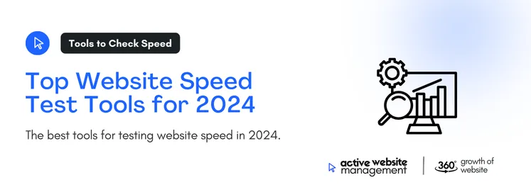 The best tools for testing website speed in 2024