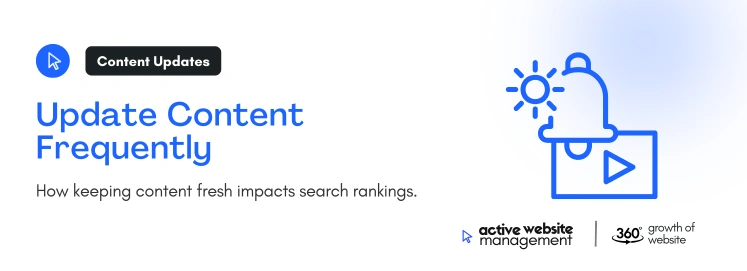 Update Content Frequently on SEO Website Management: The Key to Long-Term Online Success Update Content Frequently on SEO Website Management: The Key to Long-Term Online Success