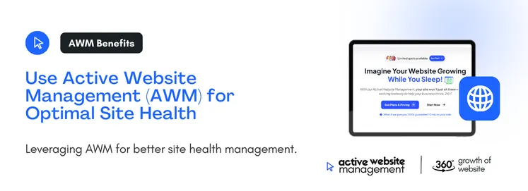 Leveraging AWM for better site health management