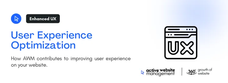 User Experience Optimization on Essential Website Management Practices for 2024 How AWM contributes to improving user experience on your website
