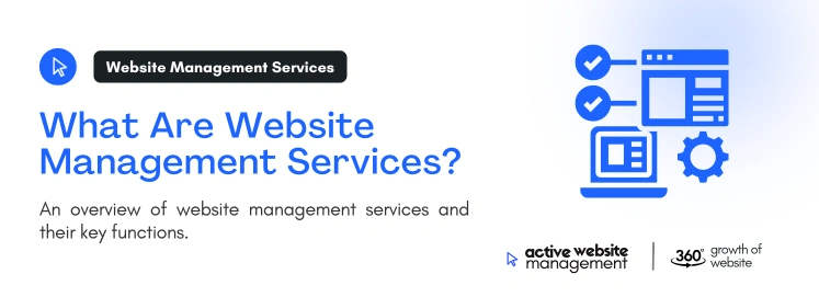 What Are Website Management Services on Website Management Services: The Secret to a High-Performing, Profitable Website