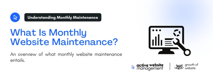 What Is Monthly Website Maintenance on Monthly Website Maintenance Packages: A Complete Guide for 2024