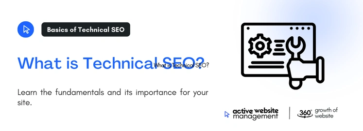 What is Technical SEO on The Role of Technical SEO in Effective Website Management