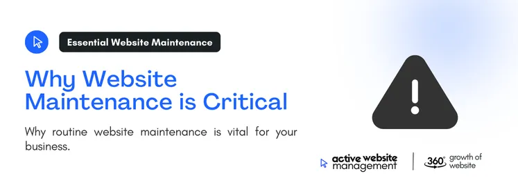 Why routine website maintenance is vital for your business