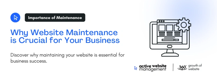 Why Website Maintenance is Crucial for Your Business 1 on Creating a Comprehensive Website Maintenance Checklist for 2024