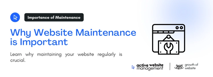 Why Website Maintenance is Important on Top 10 Website Maintenance Tips Every Business Should Know