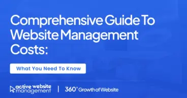 Comprehensive Guide to Website Management Costs: What You Need to Know