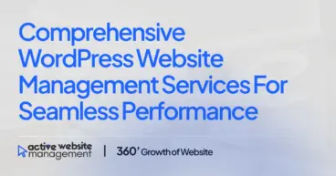 Comprehensive WordPress Website Management Services for Seamless Performance