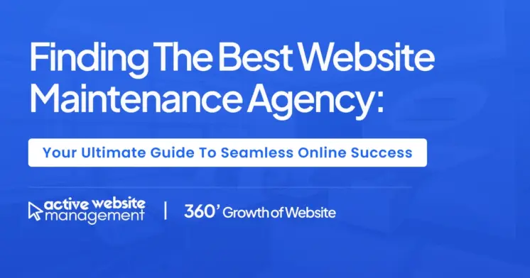 Finding the Best Website Maintenance Agency: Your Ultimate Guide to Seamless Online Success