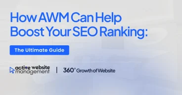 How AWM Can Help Boost Your SEO Ranking: The Ultimate Guide