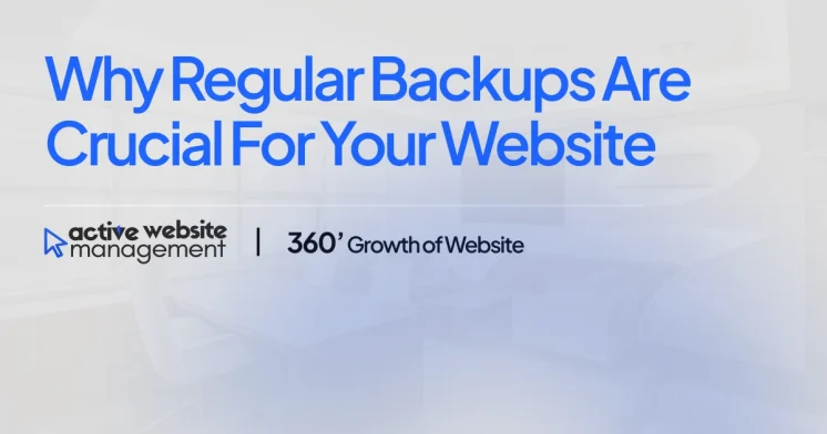 Why Regular Backups Are Crucial for Your Website