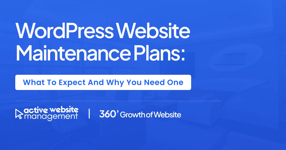 on WordPress Maintenance wordpress_website_maintenance_plans__what_to_expect_and_why_you_need_one