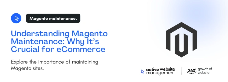 44 on Magento Maintenance Guide for eCommerce Success