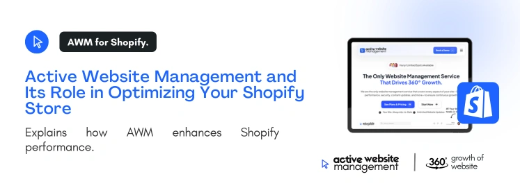 Active Website Management and Its Role in Optimizing Your Shopify Store on Best Shopify Apps for Site Management and Optimization Active Website Management and Its Role in Optimizing Your Shopify Store
